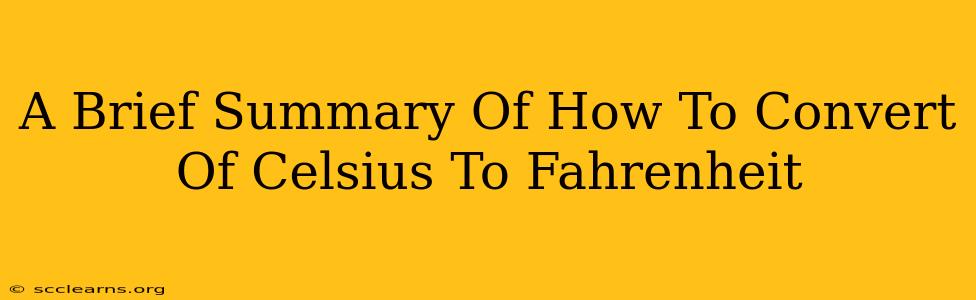 A Brief Summary Of How To Convert Of Celsius To Fahrenheit