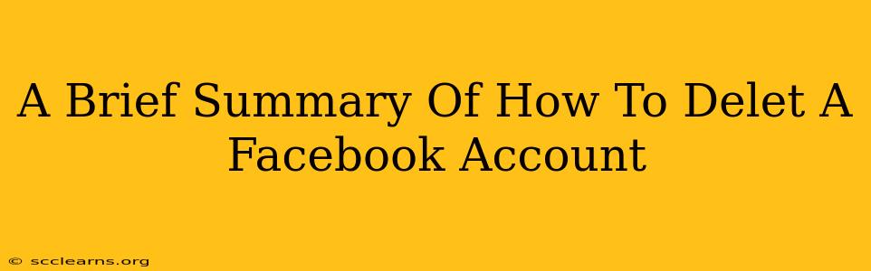 A Brief Summary Of How To Delet A Facebook Account