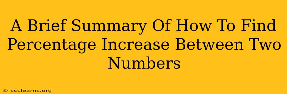 A Brief Summary Of How To Find Percentage Increase Between Two Numbers