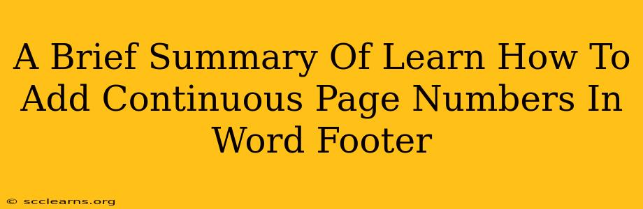 A Brief Summary Of Learn How To Add Continuous Page Numbers In Word Footer