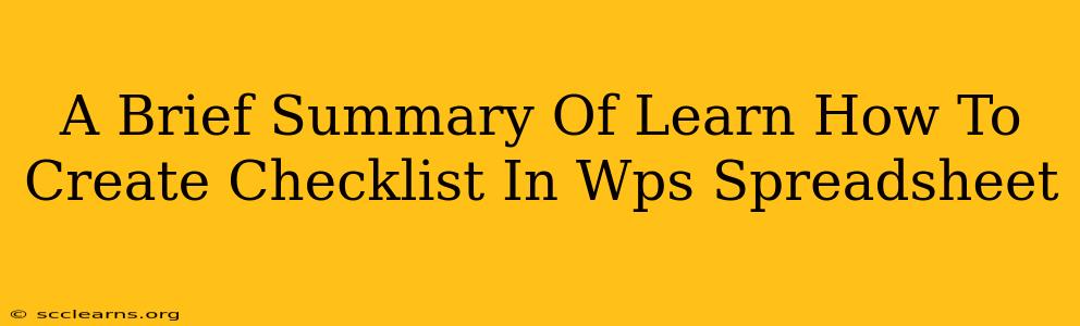 A Brief Summary Of Learn How To Create Checklist In Wps Spreadsheet