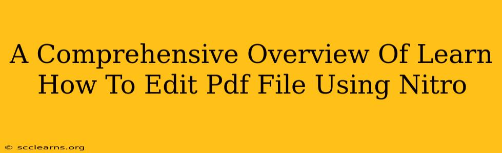 A Comprehensive Overview Of Learn How To Edit Pdf File Using Nitro