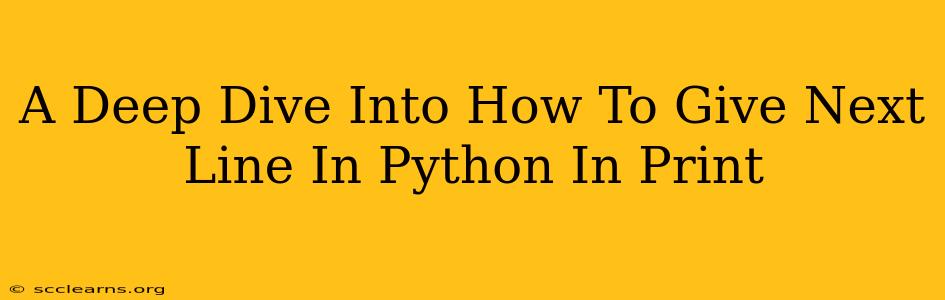 A Deep Dive Into How To Give Next Line In Python In Print