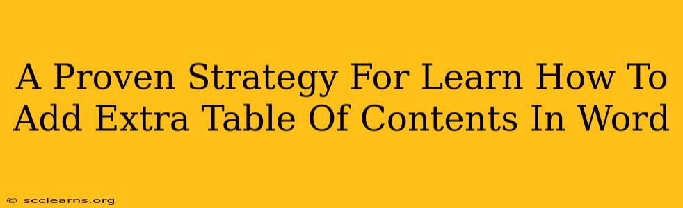 A Proven Strategy For Learn How To Add Extra Table Of Contents In Word