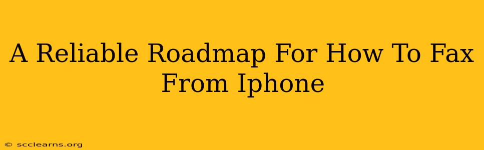 A Reliable Roadmap For How To Fax From Iphone