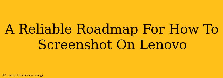 A Reliable Roadmap For How To Screenshot On Lenovo