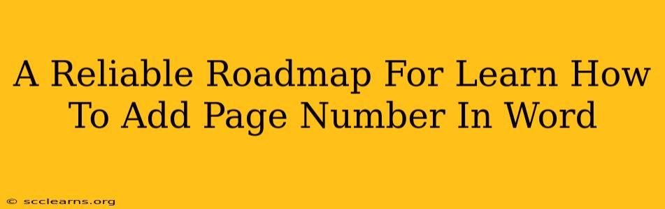 A Reliable Roadmap For Learn How To Add Page Number In Word