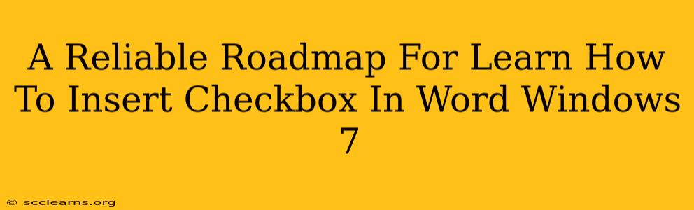 A Reliable Roadmap For Learn How To Insert Checkbox In Word Windows 7