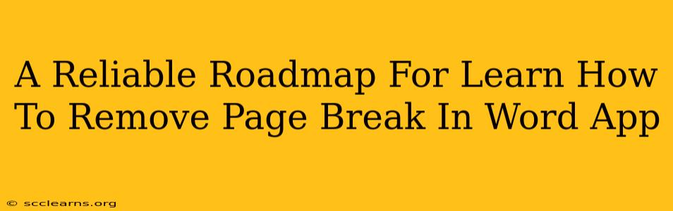 A Reliable Roadmap For Learn How To Remove Page Break In Word App