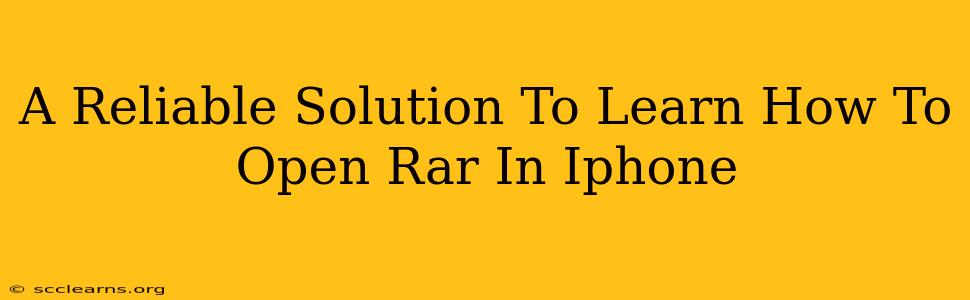 A Reliable Solution To Learn How To Open Rar In Iphone