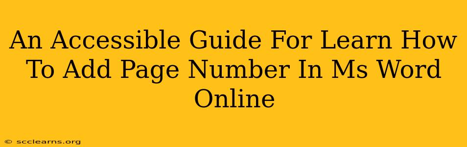 An Accessible Guide For Learn How To Add Page Number In Ms Word Online