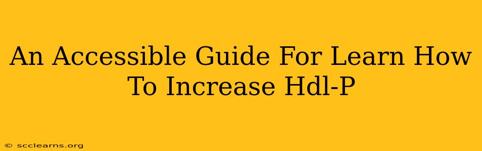 An Accessible Guide For Learn How To Increase Hdl-P