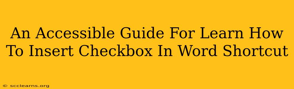 An Accessible Guide For Learn How To Insert Checkbox In Word Shortcut