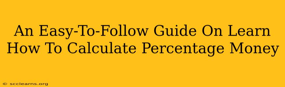 An Easy-To-Follow Guide On Learn How To Calculate Percentage Money