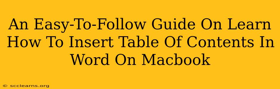 An Easy-To-Follow Guide On Learn How To Insert Table Of Contents In Word On Macbook