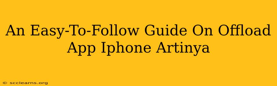 An Easy-To-Follow Guide On Offload App Iphone Artinya