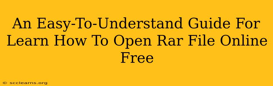 An Easy-To-Understand Guide For Learn How To Open Rar File Online Free