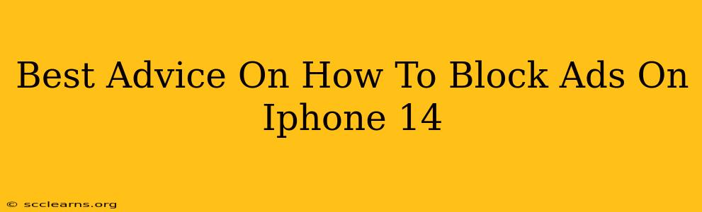 Best Advice On How To Block Ads On Iphone 14