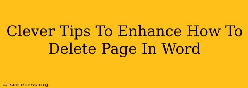 Clever Tips To Enhance How To Delete Page In Word