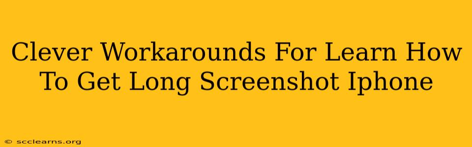 Clever Workarounds For Learn How To Get Long Screenshot Iphone