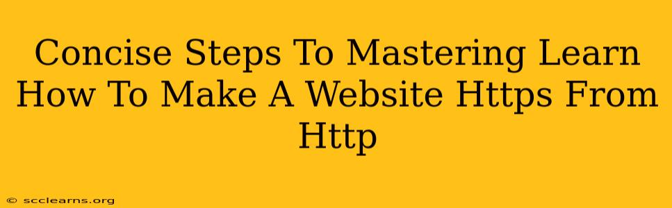 Concise Steps To Mastering Learn How To Make A Website Https From Http