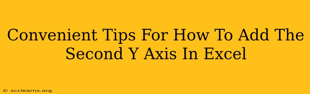 Convenient Tips For How To Add The Second Y Axis In Excel