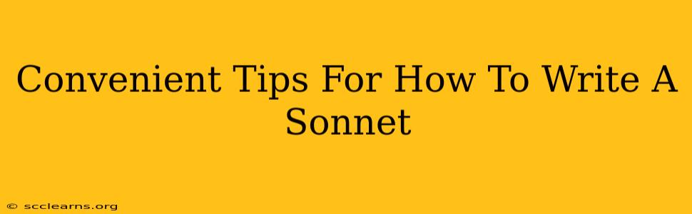 Convenient Tips For How To Write A Sonnet