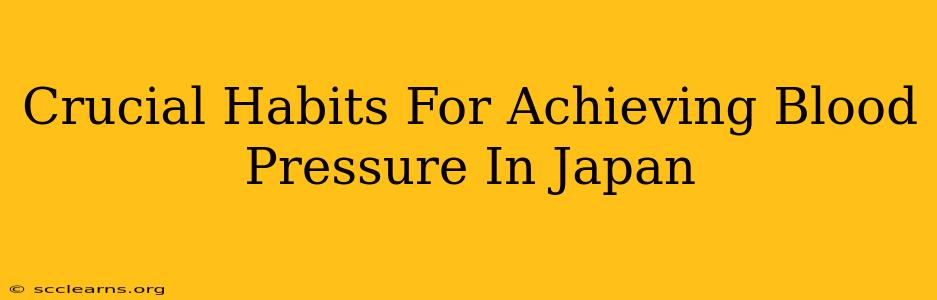 Crucial Habits For Achieving Blood Pressure In Japan