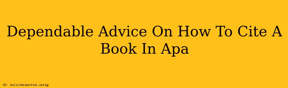 Dependable Advice On How To Cite A Book In Apa