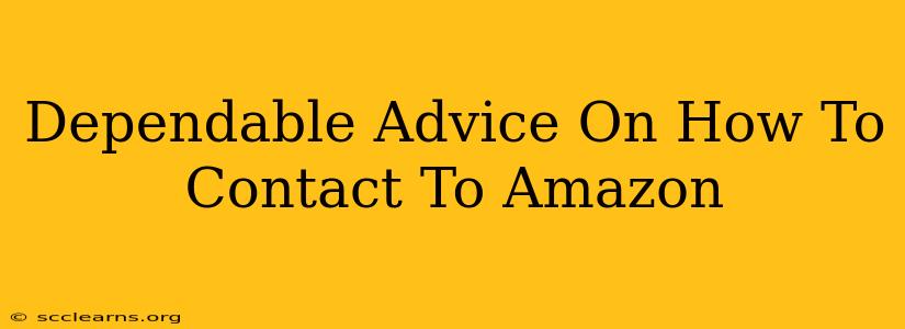 Dependable Advice On How To Contact To Amazon