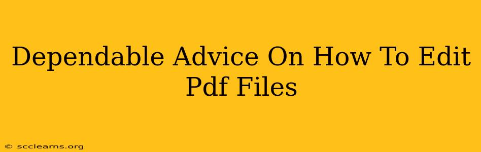 Dependable Advice On How To Edit Pdf Files