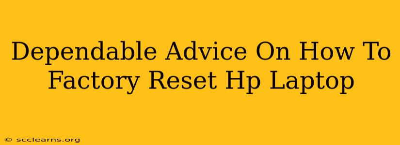 Dependable Advice On How To Factory Reset Hp Laptop