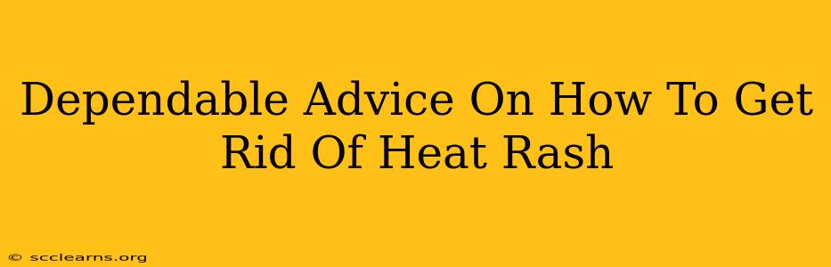 Dependable Advice On How To Get Rid Of Heat Rash