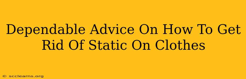 Dependable Advice On How To Get Rid Of Static On Clothes