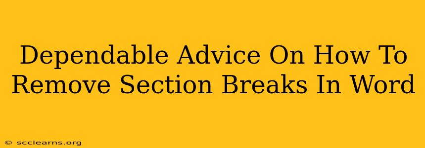 Dependable Advice On How To Remove Section Breaks In Word