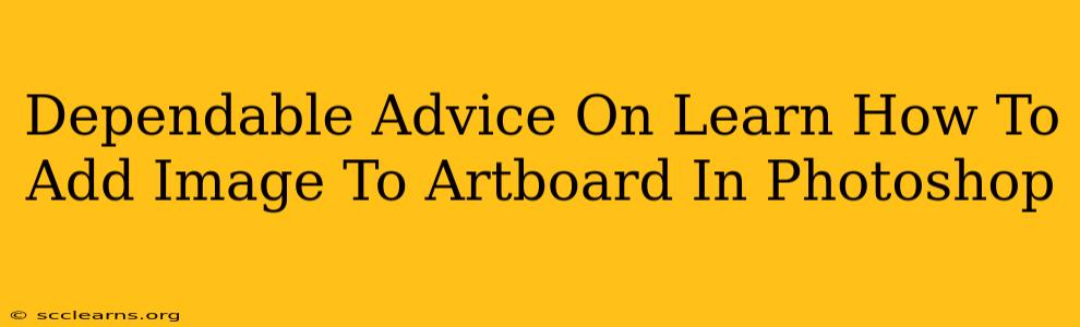 Dependable Advice On Learn How To Add Image To Artboard In Photoshop