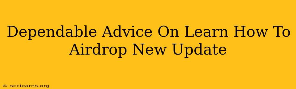 Dependable Advice On Learn How To Airdrop New Update