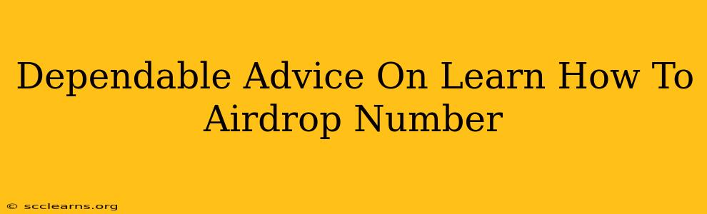 Dependable Advice On Learn How To Airdrop Number