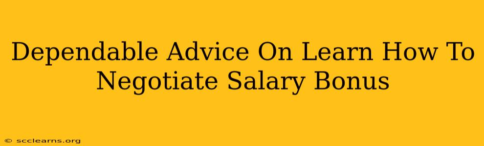 Dependable Advice On Learn How To Negotiate Salary Bonus