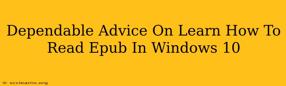 Dependable Advice On Learn How To Read Epub In Windows 10