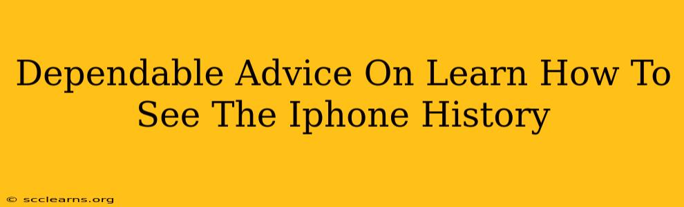 Dependable Advice On Learn How To See The Iphone History