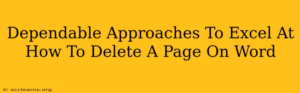 Dependable Approaches To Excel At How To Delete A Page On Word