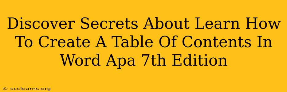 Discover Secrets About Learn How To Create A Table Of Contents In Word Apa 7th Edition