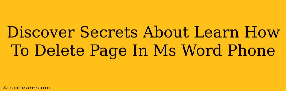 Discover Secrets About Learn How To Delete Page In Ms Word Phone