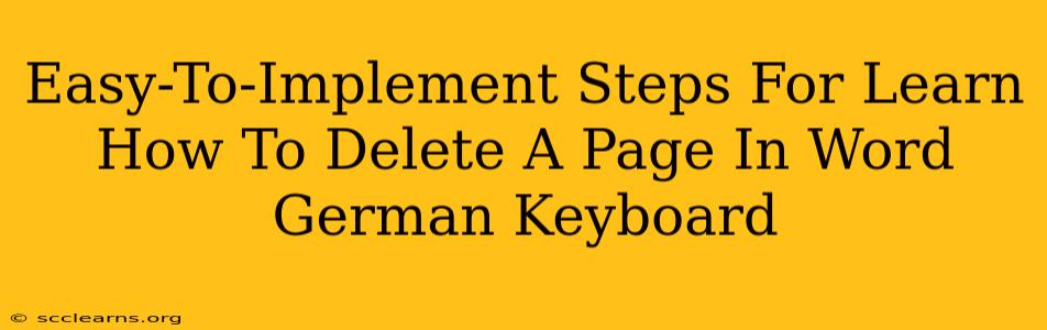 Easy-To-Implement Steps For Learn How To Delete A Page In Word German Keyboard