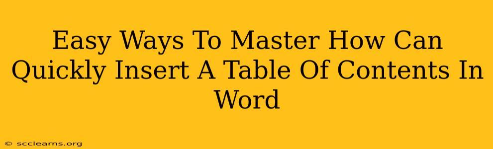 Easy Ways To Master How Can Quickly Insert A Table Of Contents In Word