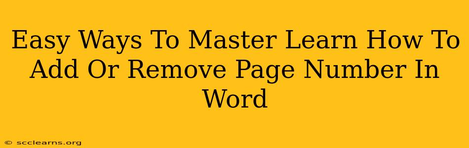 Easy Ways To Master Learn How To Add Or Remove Page Number In Word