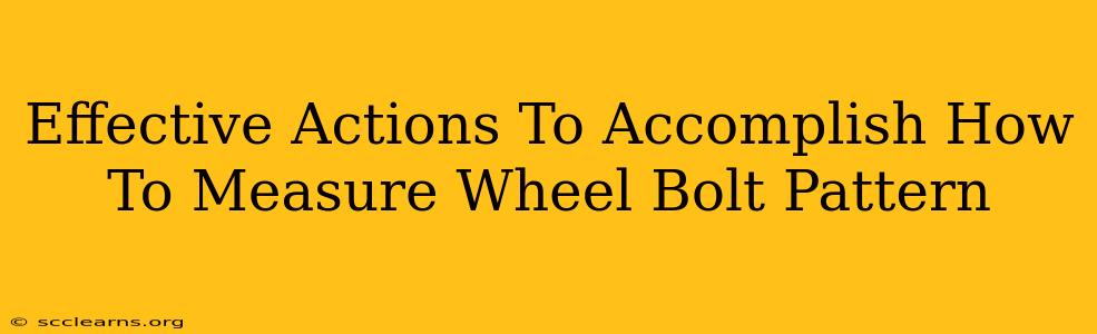 Effective Actions To Accomplish How To Measure Wheel Bolt Pattern