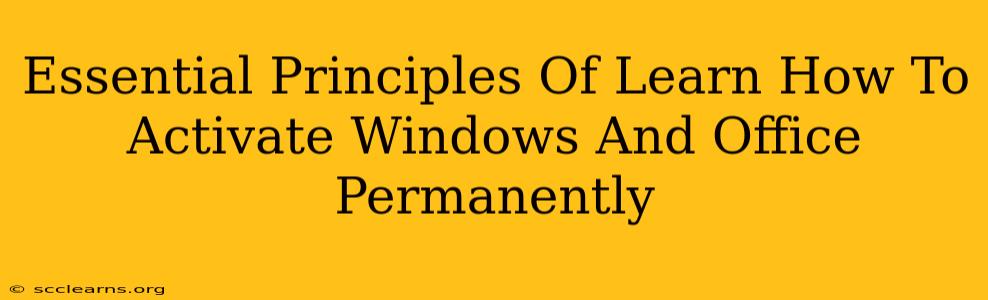 Essential Principles Of Learn How To Activate Windows And Office Permanently