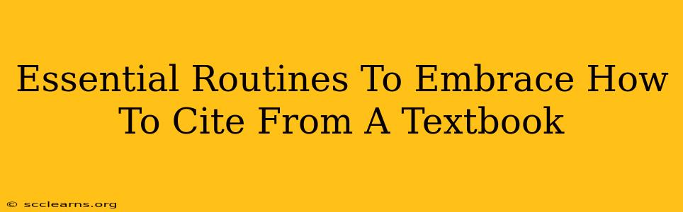 Essential Routines To Embrace How To Cite From A Textbook